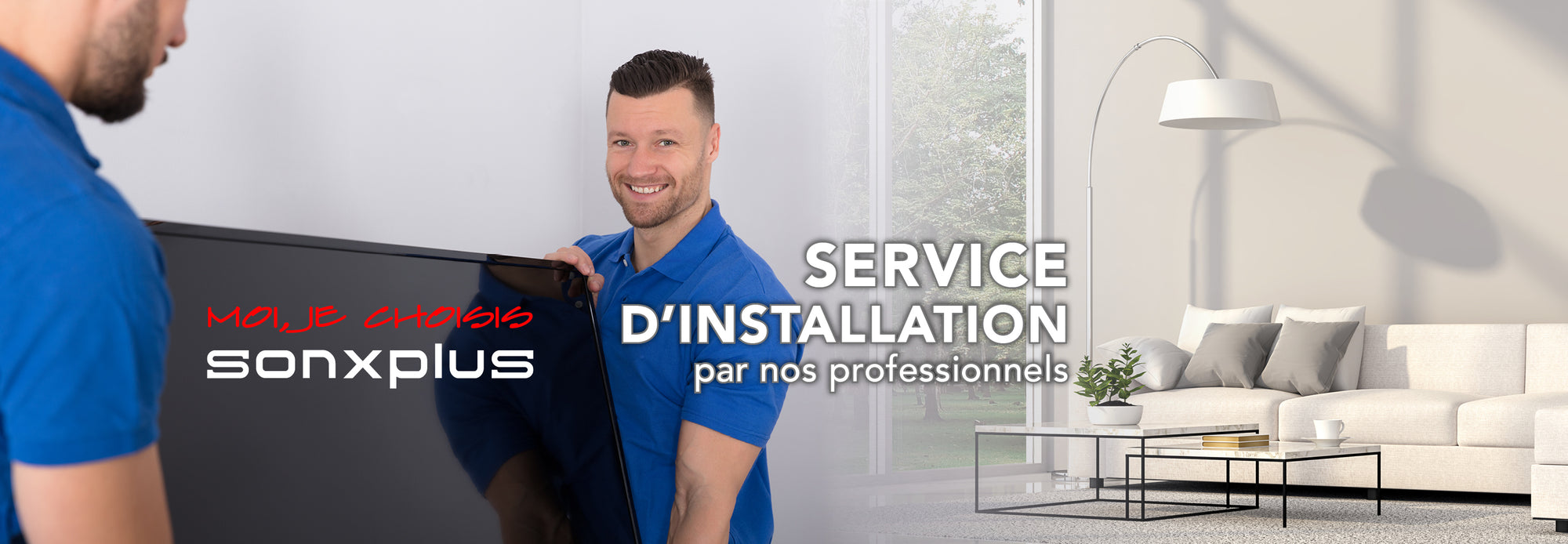 Service d'installation | SONXPLUS Val-des-Sources